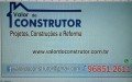 Valor do Construtor projetos,construções e reformas